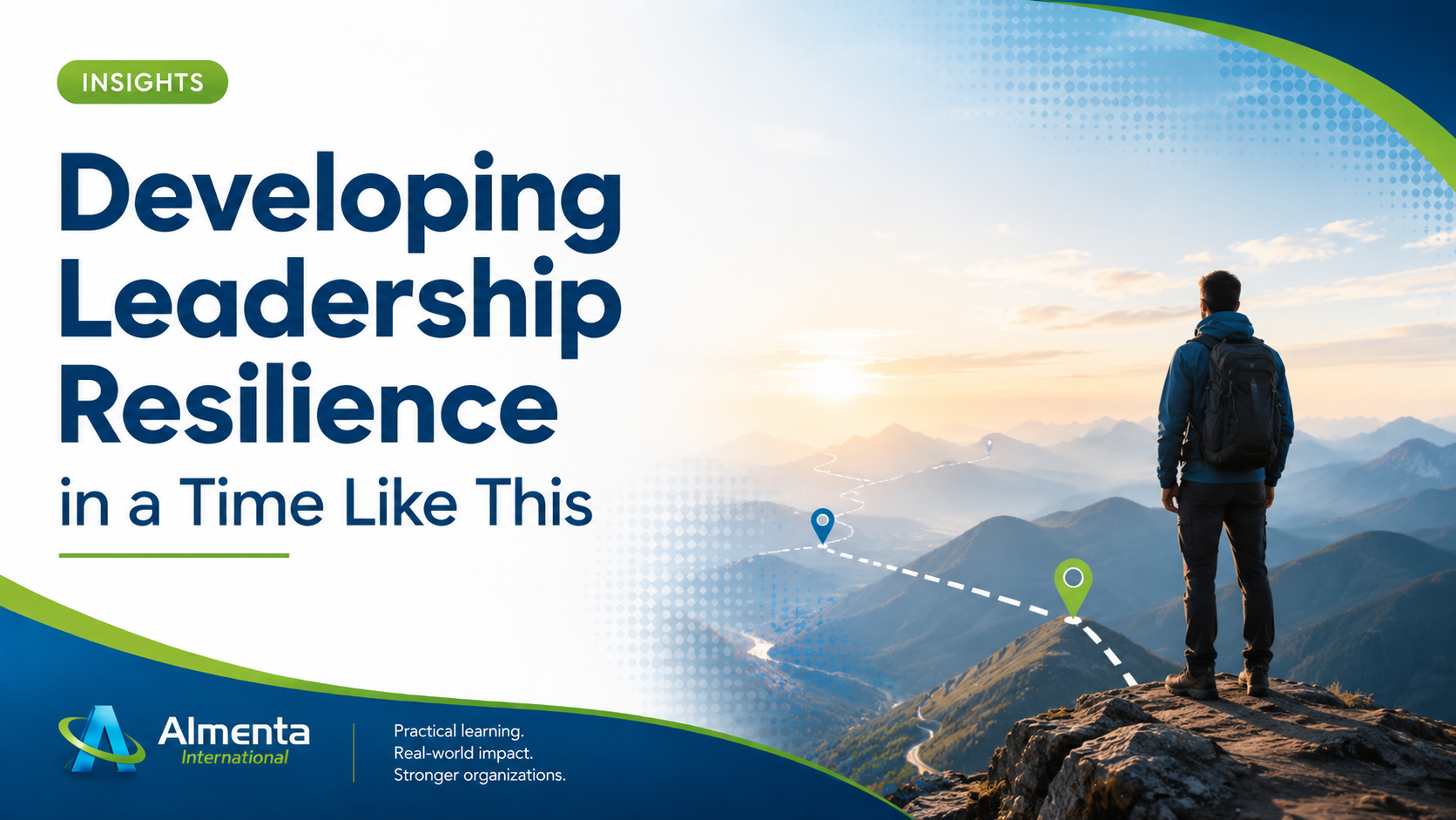 Developing Leadership Resilience in a Time Like This